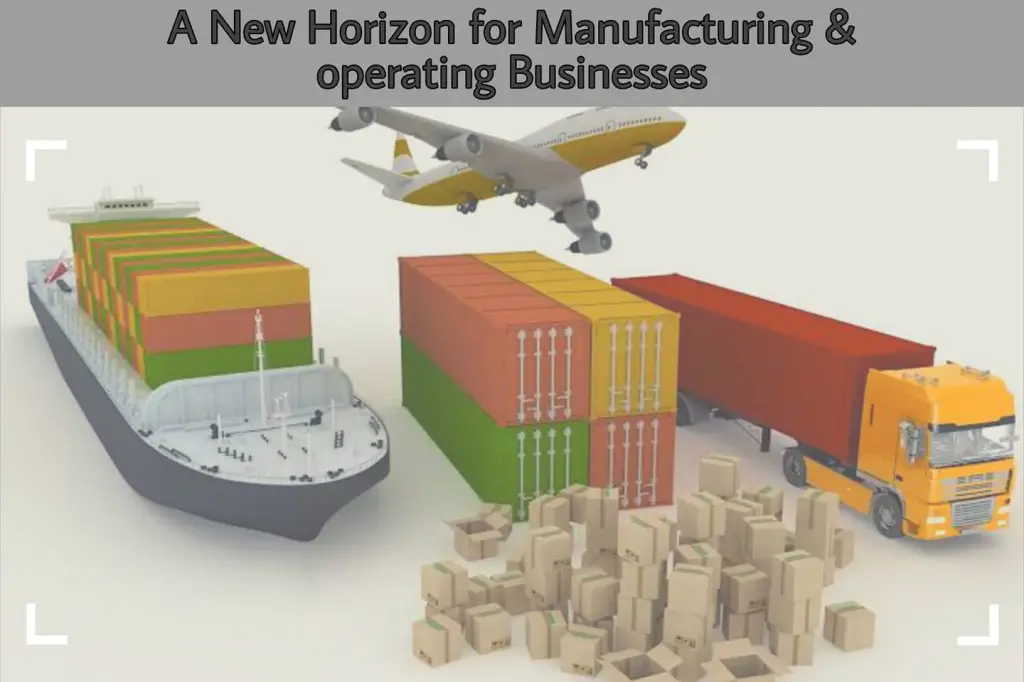 A New horizon for manufacturing and operating businesses, which CA can explain to their clients